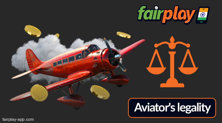 The Legal Status of Fairplay Aviator in India