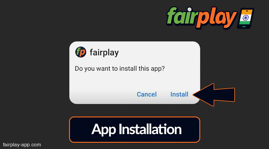 Guide to installing the Fairplay IN app on Android
